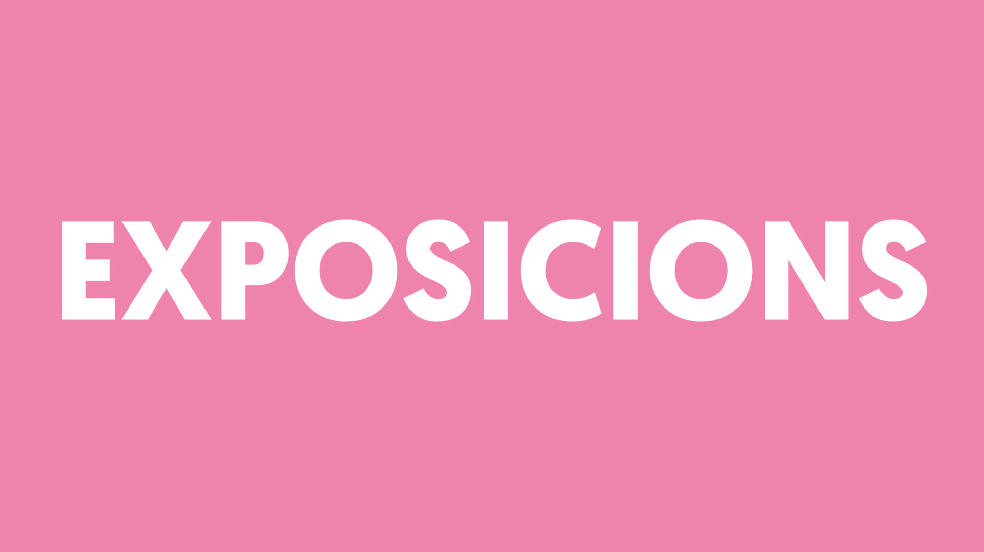 EXPOSICIONS