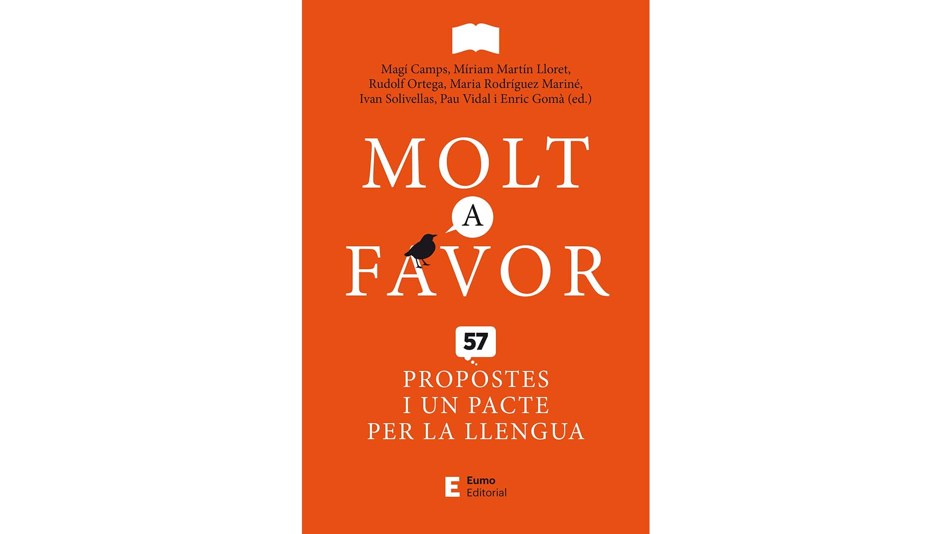 Presentació del llibre ‘Molt a favor. 57 propostes i un pacte per la llengua’