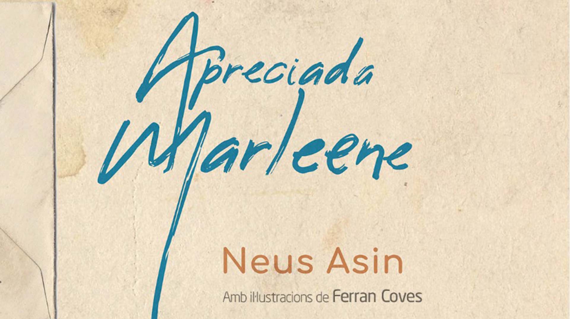 Presentació del llibre “Apreciada Marleene”, de Neus Asin