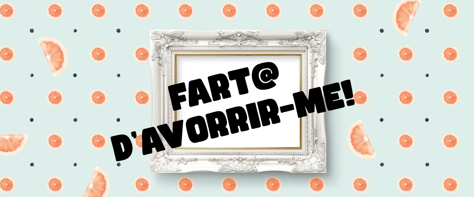 fart-avorrir-me-slider4