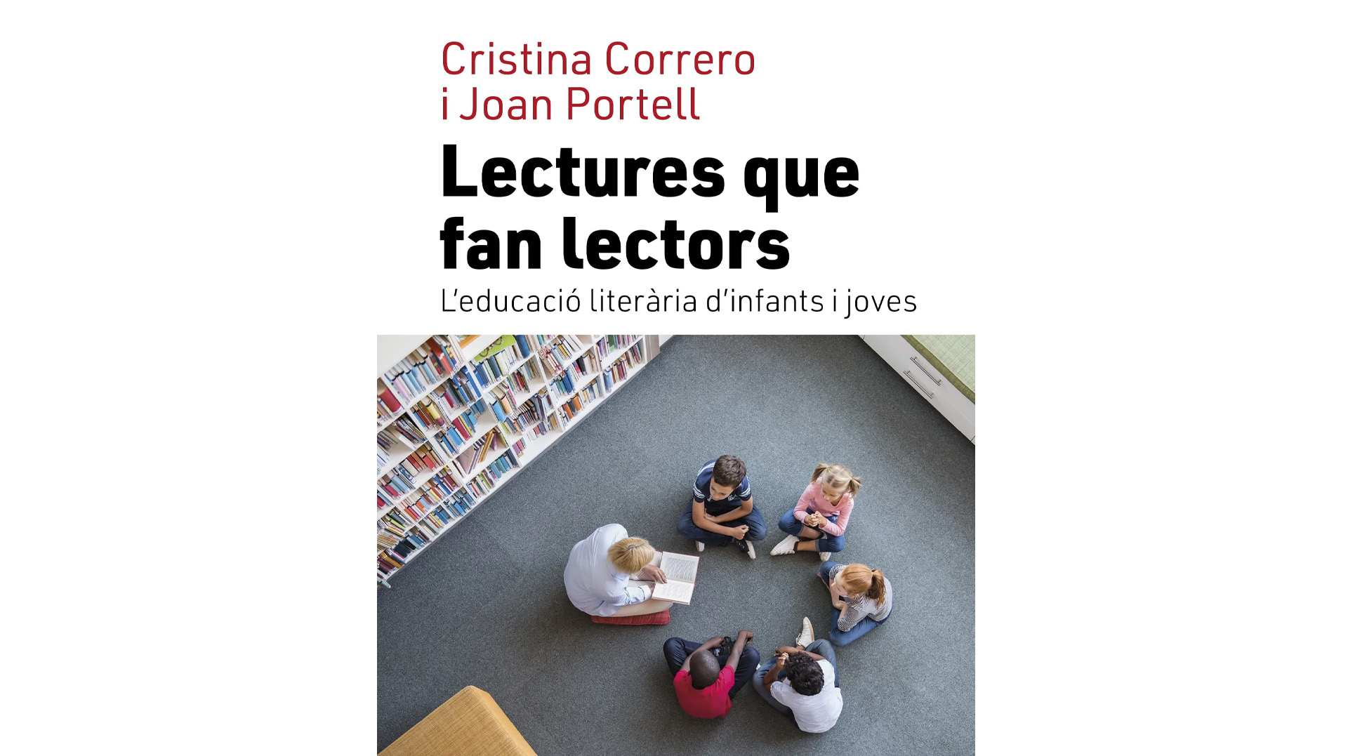 Presentació del llibre “Lectures que fan lectors”
