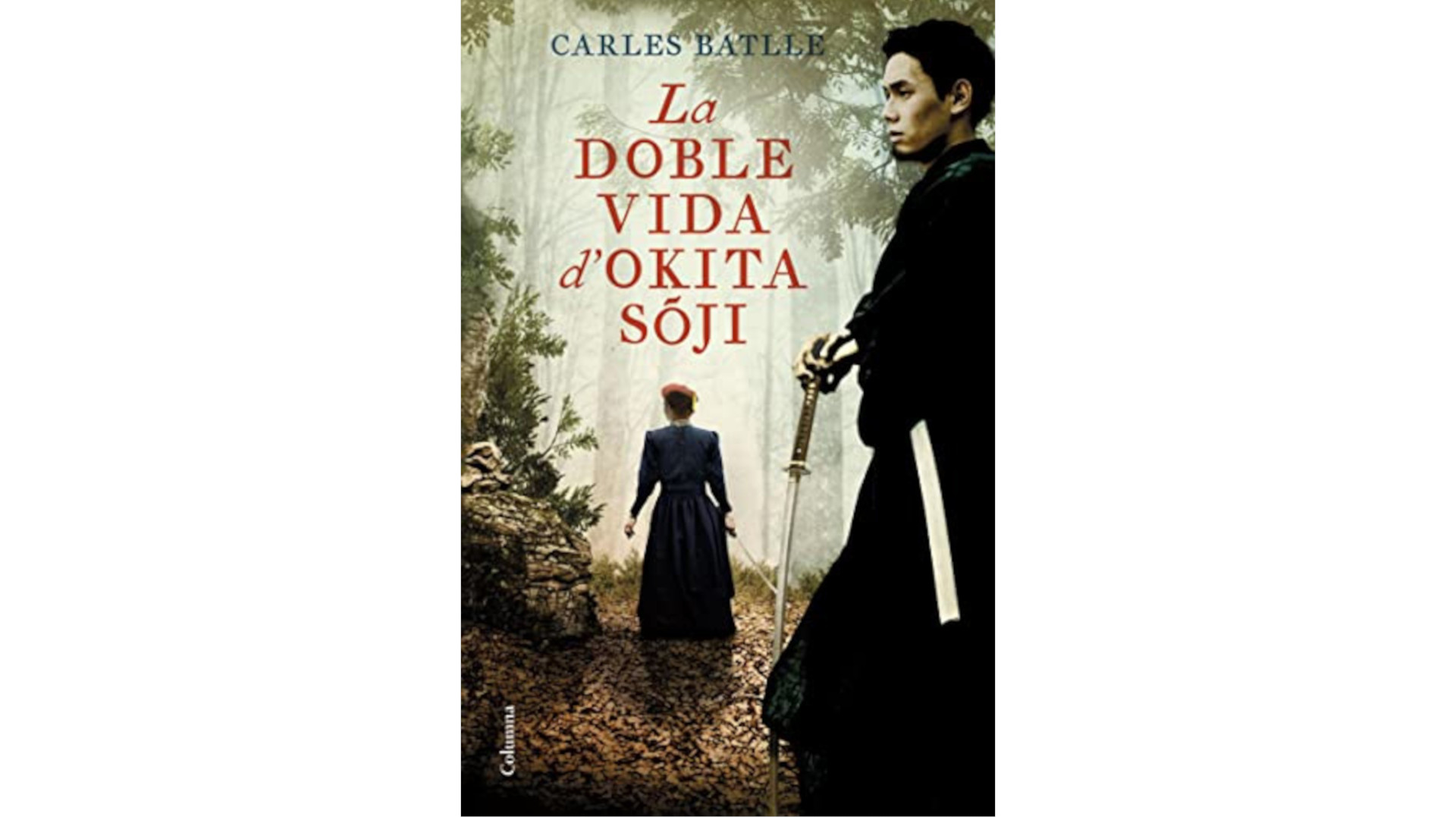 Comentari de ‘La doble vida d’Okita Sóji’, de Carles Batlle