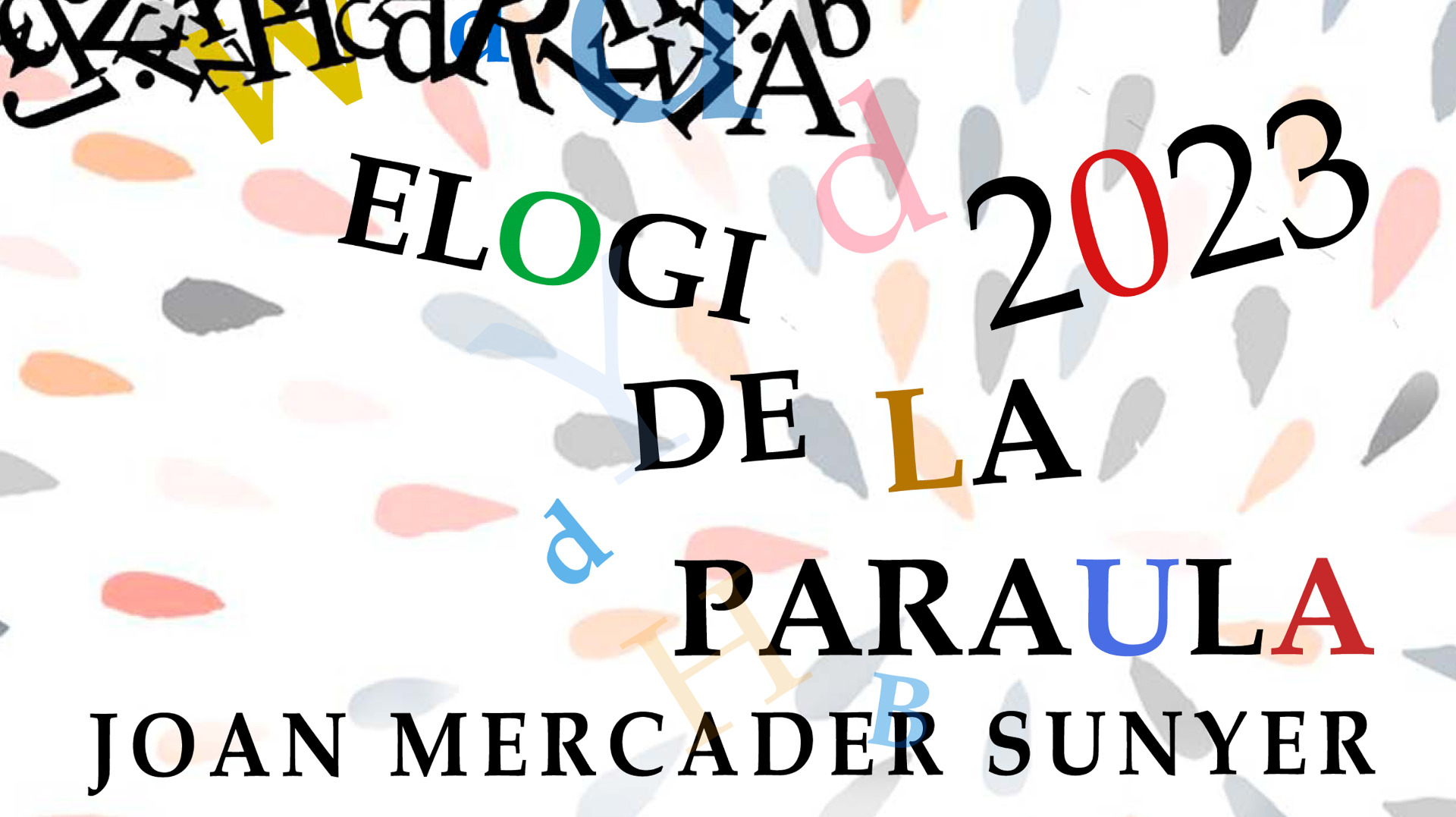 Elogi de la paraula 2023: Joan Mercader Sunyer
