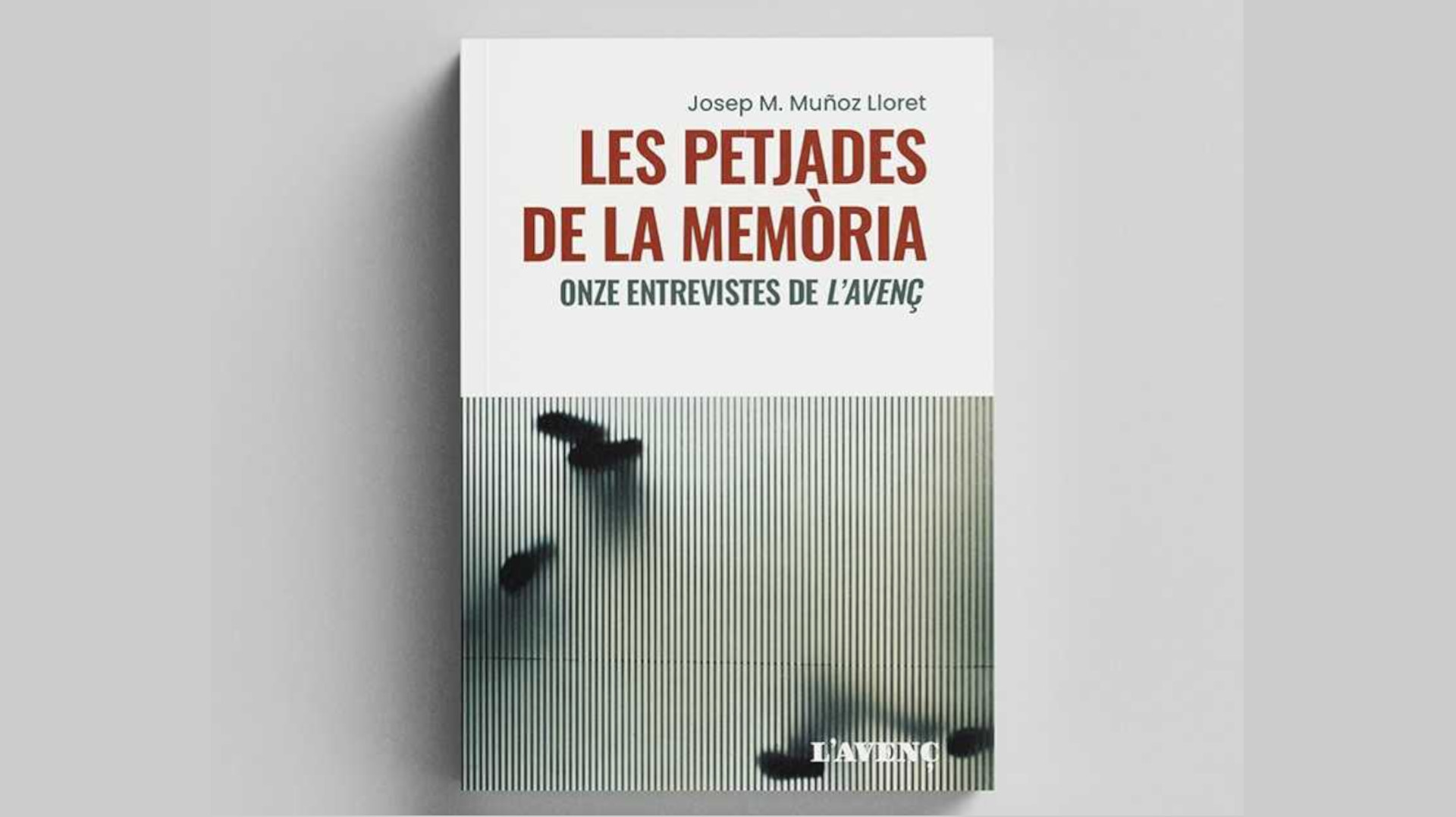 Presentació del llibre ‘Les petjades de la memòria’ de Josep M. Muñoz