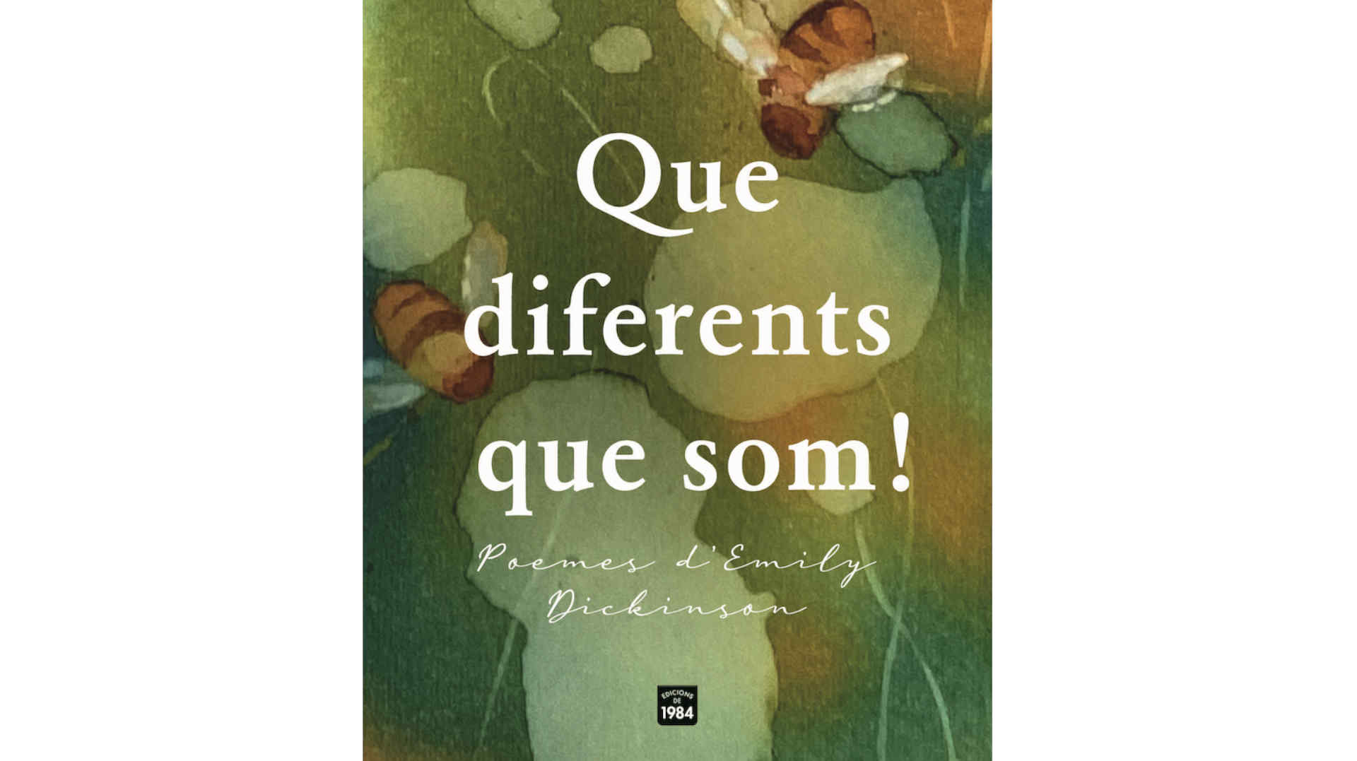 Jaume Bosquet tradueix Emily Dickinson a ‘Que diferents que som’