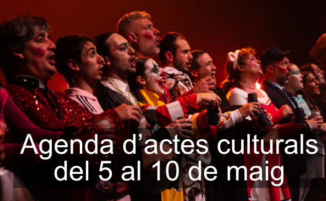 Agenda cultural a Olot del 5 al 10 de maig