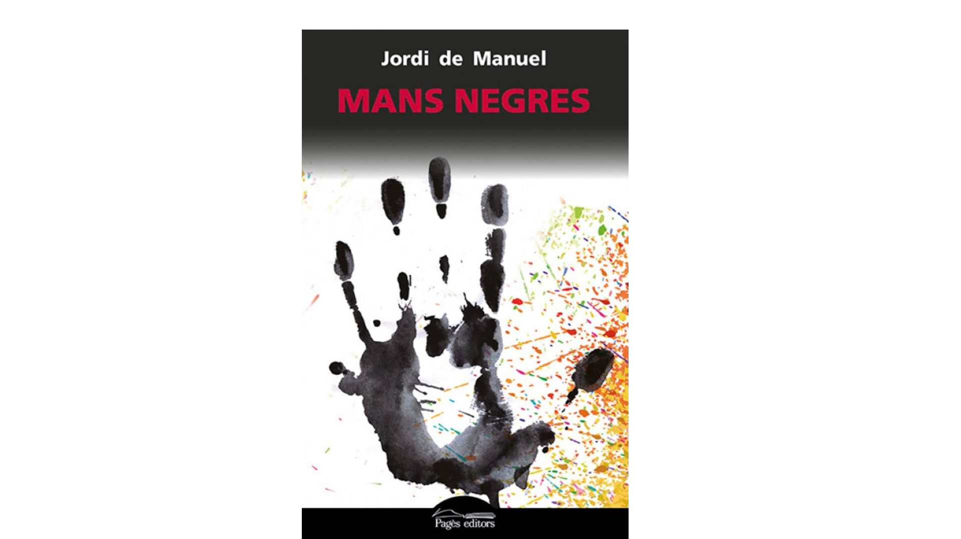 Club de lectura: ‘Mans Negres’, de Jordi de Manuel
